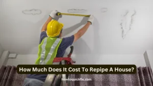 How Much Does It Cost To Repipe A House