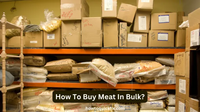 How To Buy Meat In Bulk?