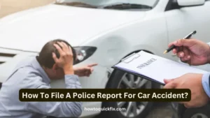 How To File A Police Report For Car Accident