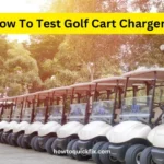 How To Test Golf Cart Charger