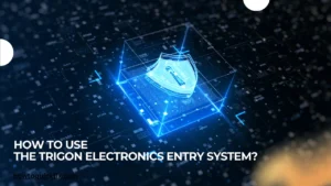 How to Use the Trigon Electronics Entry System