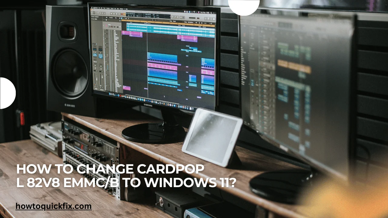 How to change cardpop l 82v8 emmc_b to windows 11