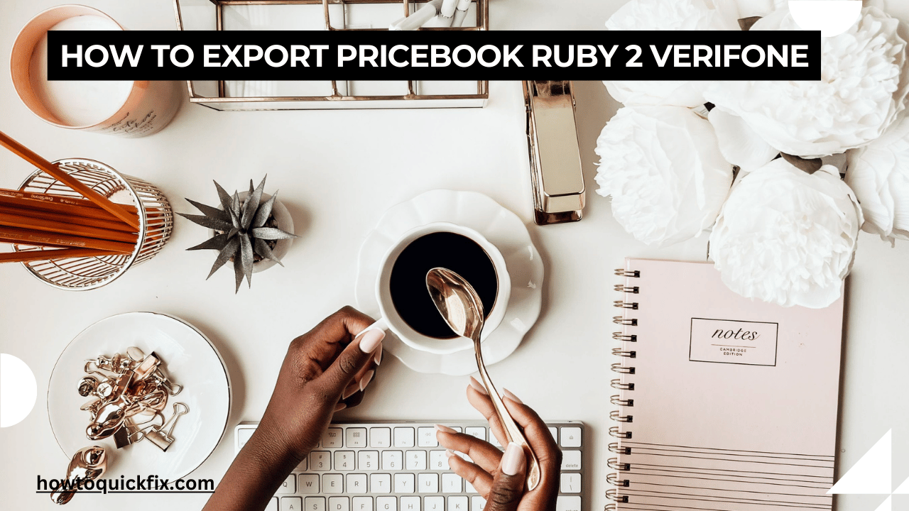 How to export pricebook ruby 2 verifone